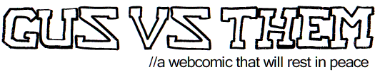 gus vs them web comic by zachary zack mccune and evan penn